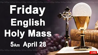 Catholic Mass Today I Daily Holy Mass I Friday April 28 2023 I English Holy Mass I 5.00 AM