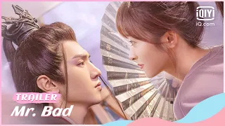 Official Trailer: Mr. Bad #ChenZheyuan #ShenYue | iQiyi Romance