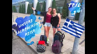 Unsere Backpackingtour durch Griechenland beginnt Teil 1 | Natascha onAir