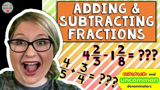 Adding and Subtracting Fractions with Like and Unlike Denominators