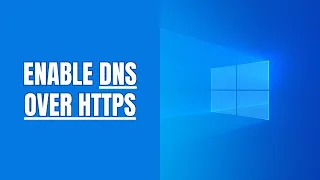 How to enable DNS over HTTPS in Windows 11 (step by step)