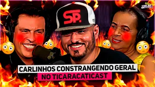 CARLINHOS - O CONVIDADO MAIS INSANO DO TICARACATICAST