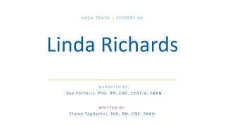 NLN Nursing EDge Unscripted Saga S1, Ep9: Linda Richards