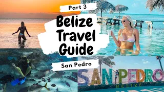 Belize Travel Guide | San Pedro (Ambergris Caye)