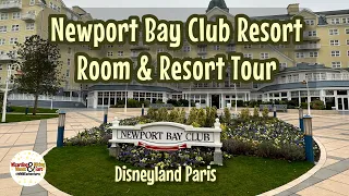 Disney’s Newport Bay Club Resort | Room & Resort Tour | Disneyland Paris