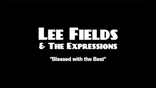 Blessed With The Best | Lee Fields & The Expressions | Live at Blind Pig Ann Arbor