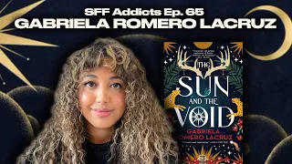 Gabriela Romero Lacruz talks The Sun and the Void, Venezuela, Art & More | SFF Addicts Ep. 65