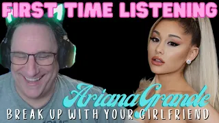 PATREON SPECIAL Ariana Grande Break Up with Your Girlfriend Reaction