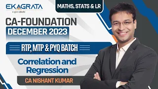 CA-F Dec'23 | RTP, MTP & PYQ | Correlation and Regression | CA. Nishant Kumar