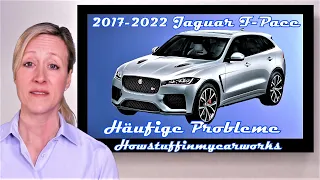 Jaguar F-Pace und F-Pace SVR 2017 bis 2022 Häufige Probleme, Mängel und Reklamationen