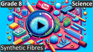 Synthetic Fibres | Class 8 | Science | Chemistry | CBSE | ICSE | FREE Tutorial