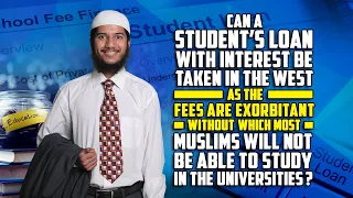 Can a Student’s Loan with Interest be taken in the West as the Fees are Exorbitant... – Fariq Naik