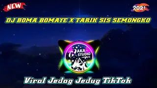 DJ Boma Bomaye x Tarik Sis Semongko Tiktok Viral Jedag Jedug Remix Terbaru 2021