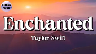 🎵 Taylor Swift – Enchanted || Dua Lipa, The Weeknd, Adele (Lyrics)