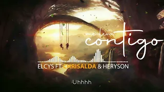 Elcys Feat Chrisalda & Heryson - Me leva contigo