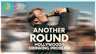 Another Round - Hollywood's Drinking Problem - Video Essay