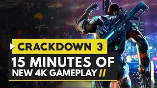 Crackdown 3 | 15 Minutes of New 4K Gameplay - New Weapons, Vehicles & More!