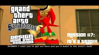 GTA San Andreas -  DYOM -  Mission# 7 -  "It's a Trap!!!"