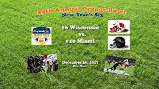 2017 Orange Bowl (Wisconsin v Miami) One Hour