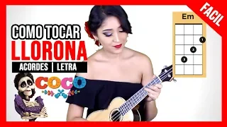 Como Tocar LLORONA de "COCO" | FACIL Ukulele TUTORIAL