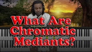 #66: Chromatic Mediants Explained