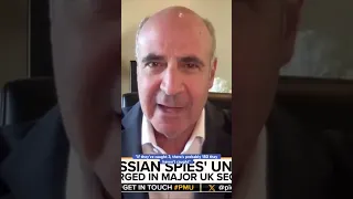 Bill Browder On ‘Russian Spies’ Arrest In UK