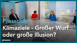 Presseclub: Klimaziele - Großer Wurf oder große Illusion?