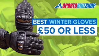 The best 5 BUDGET winter motorcycle gloves - Sportsbikeshop