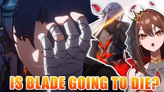 DOES HE DIE?! Blade Trailer — "Death Approaches" REACTION | Honkai: Star Rail