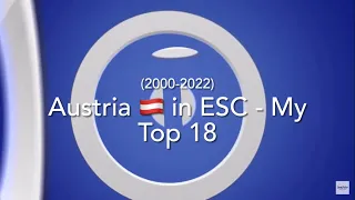 Austria in Eurovision 🇦🇹 (2000-2022) - My Top 18