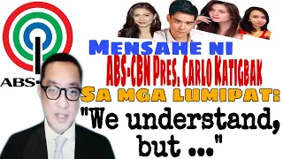 Vlog #95 Alamin ang mensahe ni ABS-CBN Pres. Carlo Katigbak sa mga talent na lumipat!