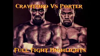 Terence "BUD" Crawford Vs Shawn "Showtime" Porter Full Fight Highlights 2023
