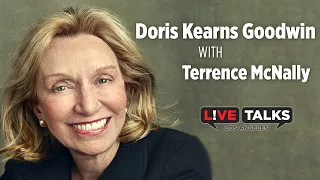 Doris Kearns Goodwin in conversation with Terrence McNally at Live Talks Los Angeles