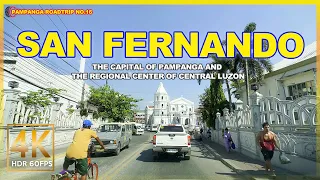 SAN FERNANDO CITY The Provincial Capital of Pampanga, Philippines | Road Trip No. 16 | 4K