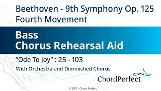 Beethoven's 9th Symphony Op 125 - 4th Movement - Ode to Joy - Bass Chorus Rehearsal Aid