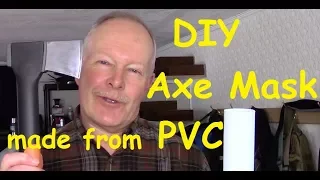 DIY Axe Mask made from PVC