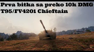 My first battle with over 10k DMG in T95/FV4201 Chieftain