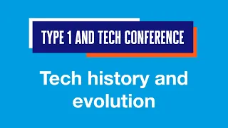 Tech history & evolution | Peter Davies | Type 1 & Tech Conference 2022 | Diabetes UK
