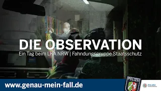 Die Observation - Ein Tag beim LKA NRW | Fahndungsgruppe Staatsschutz