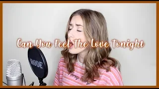 Can You Feel The Love Tonight (THE LION KING) | Georgia Merry