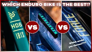 Ibis HD6, Santa Cruz Megatower V2, GT Force Enduro Bike Shootout!