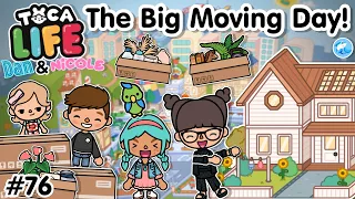 Toca Life City | The Big Moving Day!? 📦 #76 (Dan & Nicole series) Toca Boca