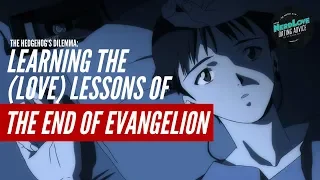 Learning the (Love) Lessons of End of Evangelion | Paging Dr. NerdLove