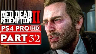RED DEAD REDEMPTION 2 Gameplay Walkthrough Part 32 [1080p HD PS4 PRO] - No Commentary
