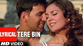 Tere Bin - Lyrical Video Song | Bhagam Bhag | Kunal Ganjawala, Sunidhi Chauhan | Akshay Kumar