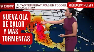 El pronóstico del tiempo en México, miércoles 22 y jueves 23 de mayo | El clima de hoy