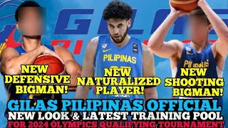 GILAS PILIPINAS OFFICIAL NEW LOOK & LATEST TRAINING POOL FOR 2024 OLYMPICS QUALIFYING TOURNAMENT