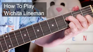 'Wichita Lineman' Glen Campbell Guitar Lesson