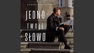 Jedno Twoje Słowo