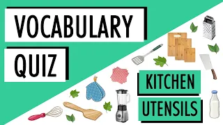 ENGLISH VOCABULARY QUIZ 1 | Test your English Vocabulary | Kitchen Utensils | Can you score 20/20?